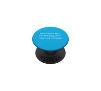 Don't Rush Me I'm Waiting Until The Last Minute PopSockets PopGrip Adesivo