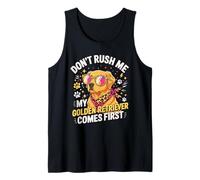 Don't Rush Me My Golden Retriever Comes First Canotta