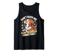 Don't Rush Me My Saint Bernard Comes First Canotta