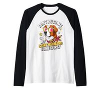 Don't Rush Me My Saint Bernard Comes First Maglia con Maniche Raglan
