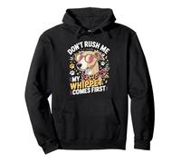 Don't Rush Me My Whippet Comes First Dog Lover Felpa con Cappuccio
