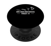 Don't Rush Your Process Inspirational Journey Citazione PopSockets PopGrip Adesivo