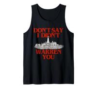 Don't Say I Didn't Warren You Lighthouse Coastal Humor Canotta