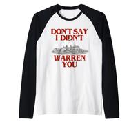 Don't Say I Didn't Warren You Lighthouse Coastal Humor Maglia con Maniche Raglan