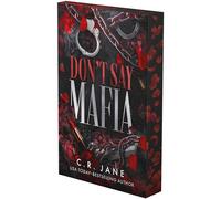 Don't Say Mafia: A Mafia Romance
