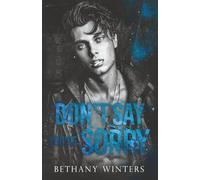 Don't Say You're Sorry: 2