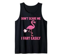 Don't Scare Me I Fart Facilmente Embarrassing Meme Pink Flamingo Canotta