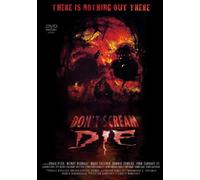 Don't Scream...Die - Spur in den Tod