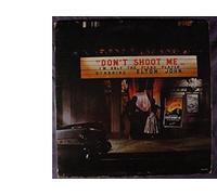 Dont Shoot Me Im Only the Piano Player