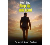 Don't Shy, Step Up and Lead