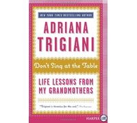 Don't Sing at the Table LP: Life Lessons from My Grandmothers