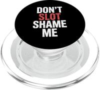 Don't Slot Shame Me Casino Slot Machine Win |- PopSockets PopGrip per MagSafe