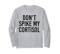 Don't Spike My Cortisolo Divertente Ormone dello Stress Umorismo Maglia a Manica