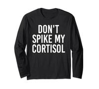 Don't Spike My Cortisolo Divertente Ormone dello Stress Umorismo Maglia a Manica