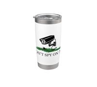Dont Spy On Me Telecamera Privacy Sorveglianza Bicchiere termico in acciaio inox doppia parete