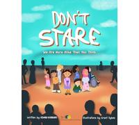 Don't Stare: We Are More Alike Than You Think