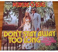 DON'T STAY AWAY TOO LONG 7" (VINYL 45) UK PHILIPS 1974