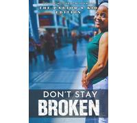 Don't Stay Broken: The Pastor's Kid Edition