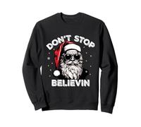 Don't Stop Believin Cool Dichiarazione di Babbo Natale Felpa