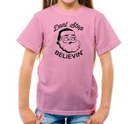 Don'T Stop Believin'- T-Shirt - Babbo Natale Funny Present
