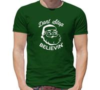 Don'T Stop Believin'- T-Shirt - Babbo Natale Regalo Divertente