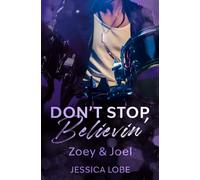 Don't Stop Believin' - Zoey & Joel (Rockstar-Romanze)