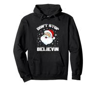 Don't Stop Believing Divertente Babbo Natale Faccia Natale Uomini Donne Felpa con Cappuccio