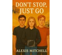Don't Stop Just Go