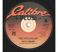 DON'T STOP YOUR LOVE 7" (VINYL 45) UK CALIBRE 1981