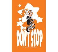 Don't stop you're doing wheelie great! dot grid notebook (orange variant): Cute motorcycle girl | Dot gridded notebook 5 x 5 mm | 192 pages | 5.5 x 8.5 hardcover | Designer made