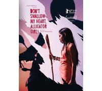 Don'T Swallow My Heart Alligator Girl [Edizione: Stati Uniti]