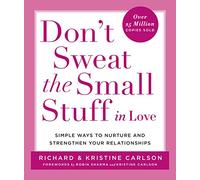 Richard Carlson Don't Sweat the Small Stuff in Love (Tascabile)