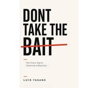 Don't Take The Bait: Not Every Signal Deserves a Reaction