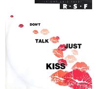 Don't Talk Just Kiss