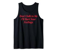 Don't Talk To Me I'll Hurt Your Feelings Introverso Canotta