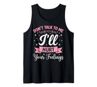 Don't Talk To Me I'll Hurt Your Feelings Introverso Canotta