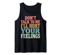 Don't Talk To Me I'll Hurt Your Feelings Introverso Canotta