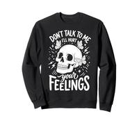 Don't Talk To Me I'll Hurt Your Feelings Introverso Felpa