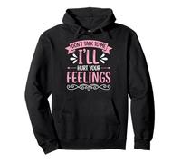 Don't Talk To Me I'll Hurt Your Feelings Introverso Felpa con Cappuccio
