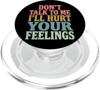 Don't Talk To Me I'll Hurt Your Feelings Introverso PopSockets PopGrip per MagSafe