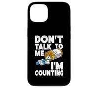 Don't Talk to Me I'm Counting Funny Pharmacy Tech Counting Custodia per iPhone 13