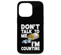 Don't Talk to Me I'm Counting Funny Pharmacy Tech Counting Custodia per iPhone 13 Pro