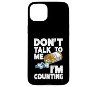 Don't Talk to Me I'm Counting Funny Pharmacy Tech Counting Custodia per iPhone 15 Plus