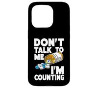 Don't Talk to Me I'm Counting Funny Pharmacy Tech Counting Custodia per iPhone 15 Pro