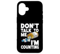 Don't Talk to Me I'm Counting Funny Pharmacy Tech Counting Custodia per iPhone 16