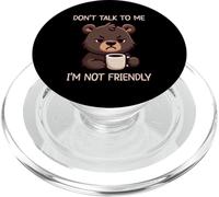 Don't Talk To Me I'm Not Friendly PopSockets PopGrip per MagSafe