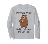 Don't Talk To Me Until I've Had My Coffee Maglia a Manica
