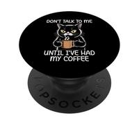 Don't Talk To Me Until I've Had My Coffee PopSockets PopGrip Adesivo