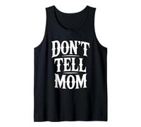 Don't Tell Mom Canotta