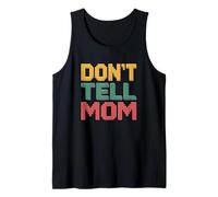 Don't Tell Mom Canotta